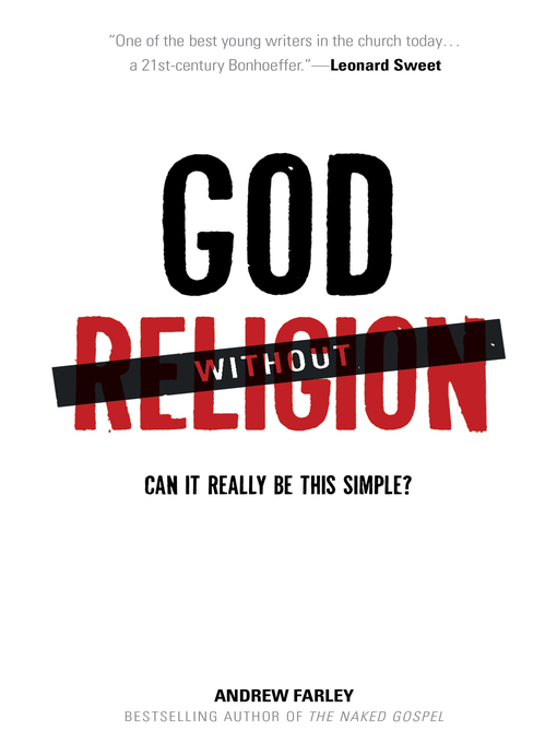 Title details for God without Religion by Andrew Farley - Available